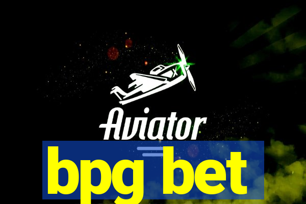 bpg bet